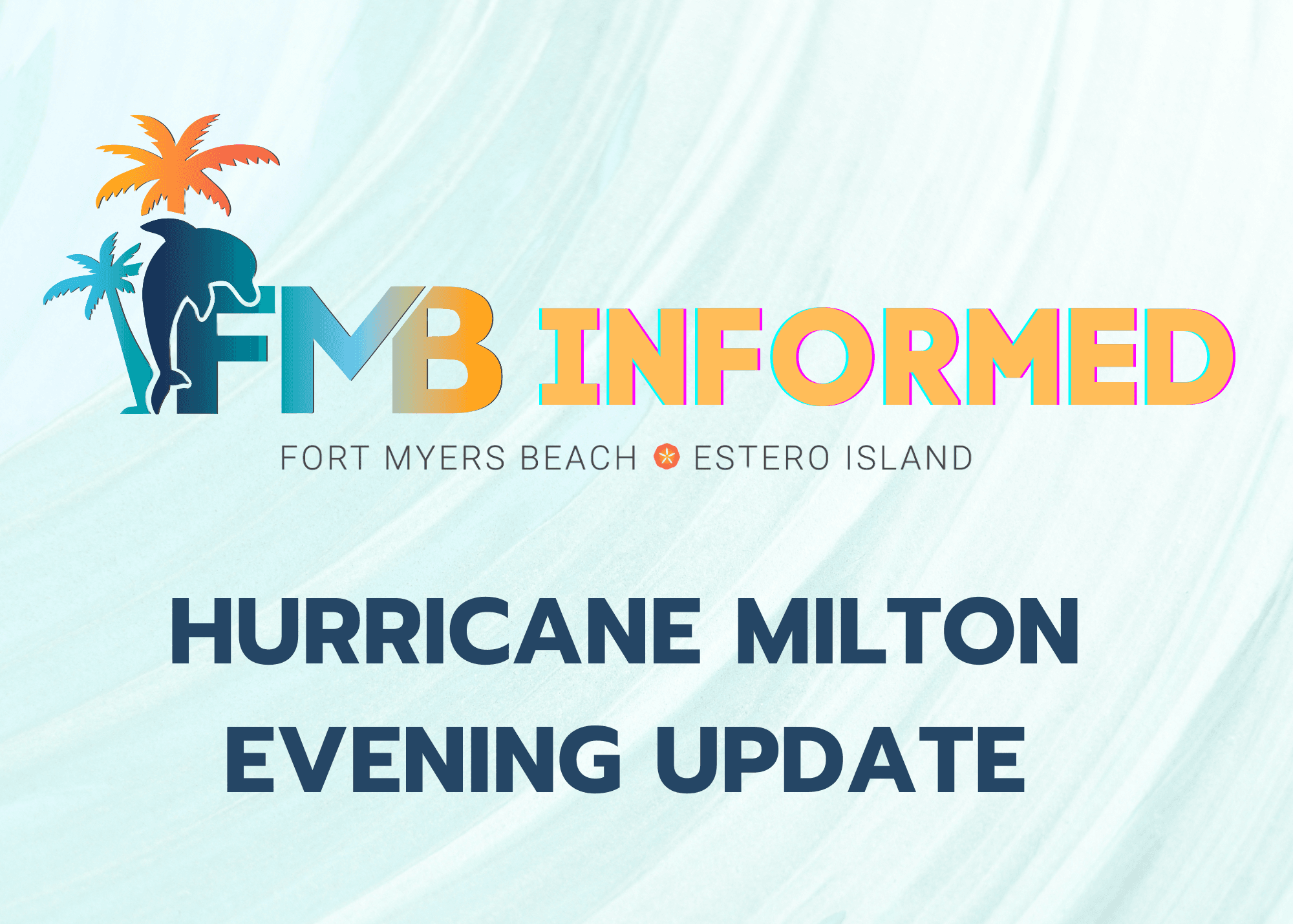 HURRICANE MILTON EVENING UPDATE